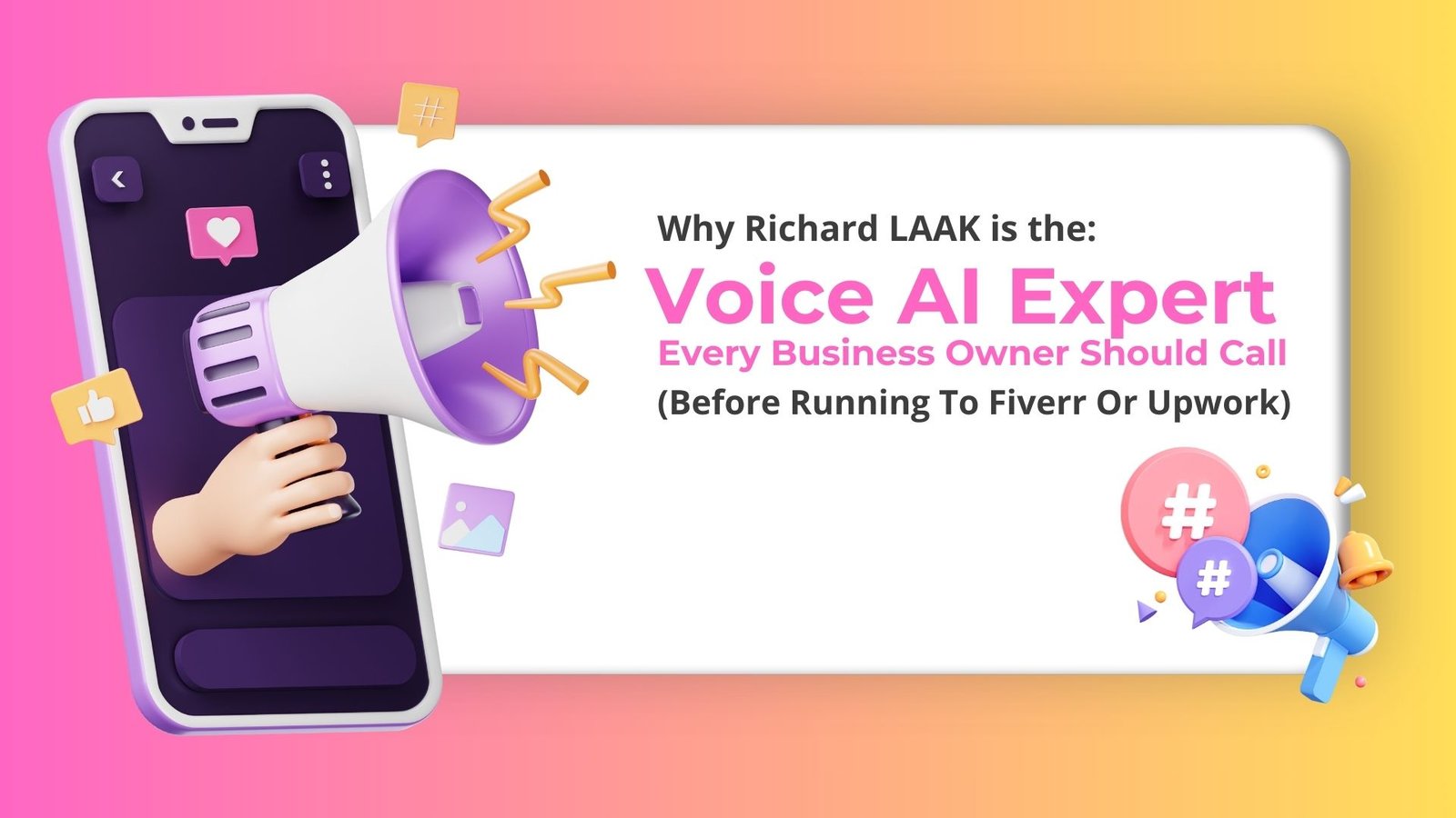 Why Richard LAAK Is The Voice AI Expert Every Business Owner Should Call (Before Running To Fiverr Or Upwork)