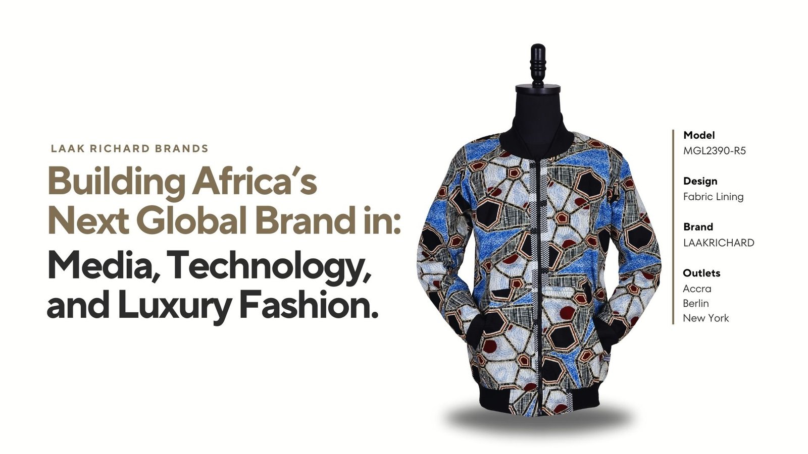 Richard Laak: Building Africa’s Next Global Brand In Media, Technology, And Luxury Fashion
